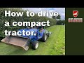 How to drive a compact tractor  iseki tm3265 lewis front end loader wessex crx150 mower