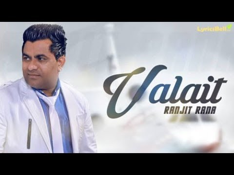 valait ranjit rana song