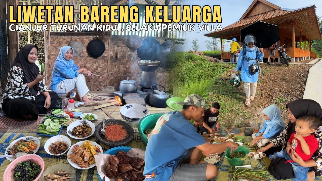 TERAKHIR DIVILLA | PULANGNYA KITA LIWETA DIDAPUR VIRAL PUNYA UMI CIANJUR TURUNAN KIDUL