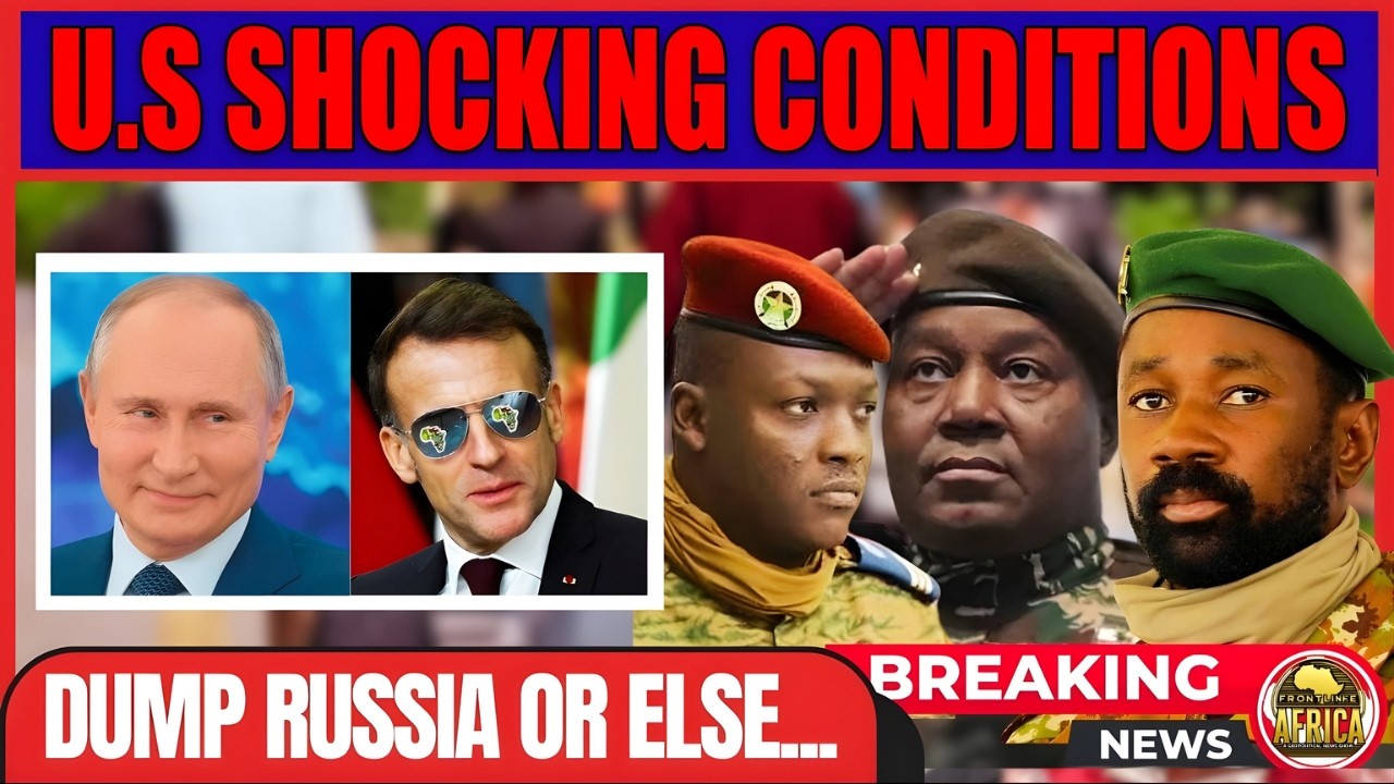 America’s Desperate Comeback In The Sahel Comes With Shocking Demands!
