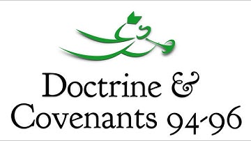 Doctrine and Covenants 94-96, with Scott Woodward