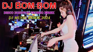 DISCO NONSTOP TECHNO REMIX ◄◄ DJ BOMBOM ◄◄ DJ NHẠC REMIX 2024