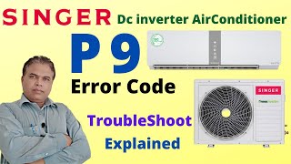 Singer Dc Inverter Ac P9 Error Code | P9 Error Code In Air Conditioner | Singer Ac | Urdu/Hindi