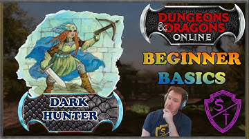 DDO Beginner Basics ~ The Dark Hunter