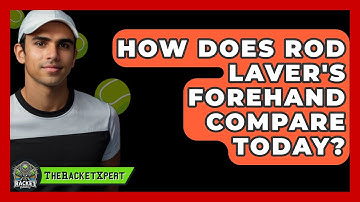 How Does Rod Laver