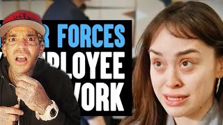 Manager Forces Sick Employee To Still Work Reaction