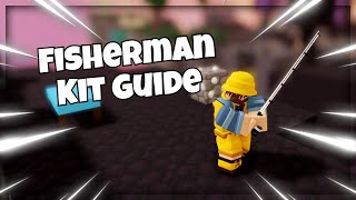 Fisherman Kit Guide | Roblox Bedwars