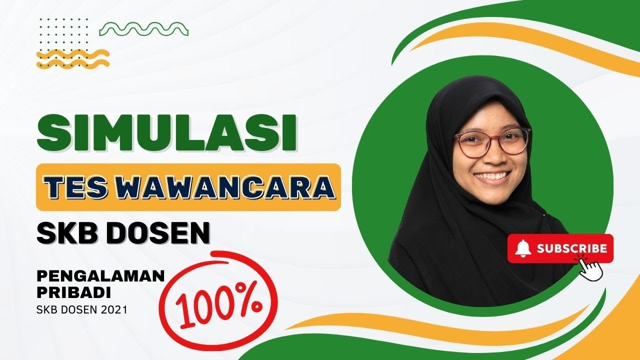 Penting ! Simulasi Tes Wawancara SKB Dosen - SKB Kemdikbudristek - Dosen CPNS