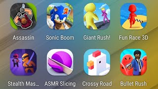 Assassin,Sonic Boom,Giant Rush,Fun Race 3D,Stealth Master,ASMR Slicing,Crossy Road,Bullet Rush screenshot 2