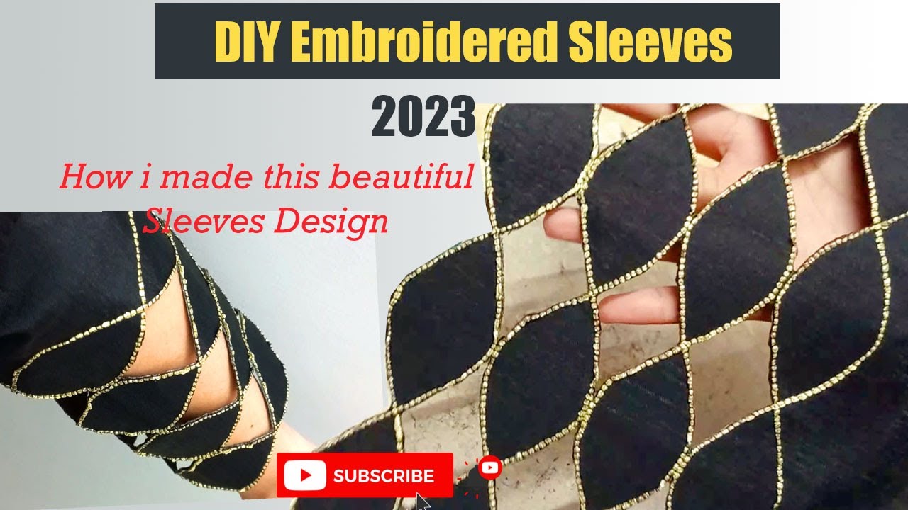DIY Embroidered Sleeves design 2023 How to do embroidery in sewing