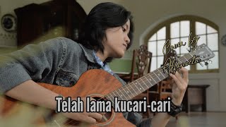 Telah lama ku cari - cari (cover by Alfonocta)