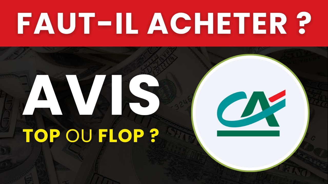 CRÉDIT AGRICOLE (ACA) : Faut-il Acheter cette Action en Bourse ? | Analyse,  Avis & Prévision 2025