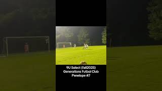 Penelope Tolson Gfc 10Ug Select Fall 2025 10U Tiktok .Soccer
