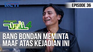 AMANAH WALI 4 - Bang Bondan Langsung Temui Apoy [3 Juni 2020]