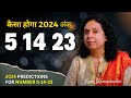 कैसा होगा 2024 अंक 5-14-23 के लिए? 2024 PREDICTIONS FOR NUMBER 5-14-23-Jaya Karamchandani