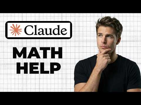 How To Use Claude AI For Math (2026 Guide)