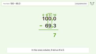 Long Subtraction Problem 100-69.3: Step-by-Step Video Solution