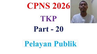Persiapan CPNS 2026 - TKP - Pelayanan Publik Part-20