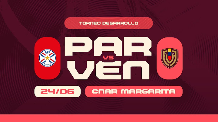 Torneo Desarrollo Sub-17 UEFA/CONMEBOL | Paraguay vs Venezuela | CNAR Margarita