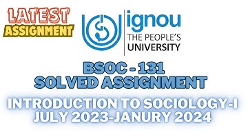 BSOC 131 Solved Assignment IGNOU | 2023-24 | INTRODUCTION TO SOCIOLOGY-I