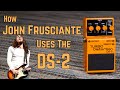 Comment john frusciante utilise la pdale de distorsion boss ds2 turbo