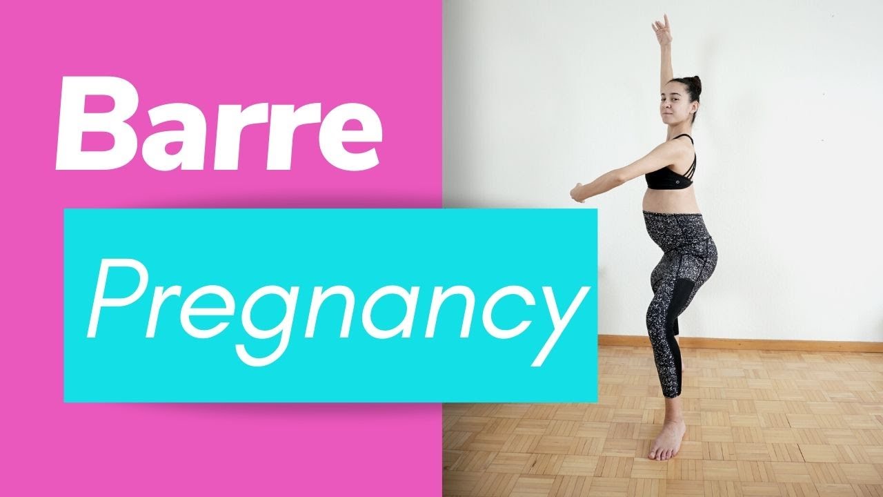 BARRE WORKOUT PREGNANCY YouTube