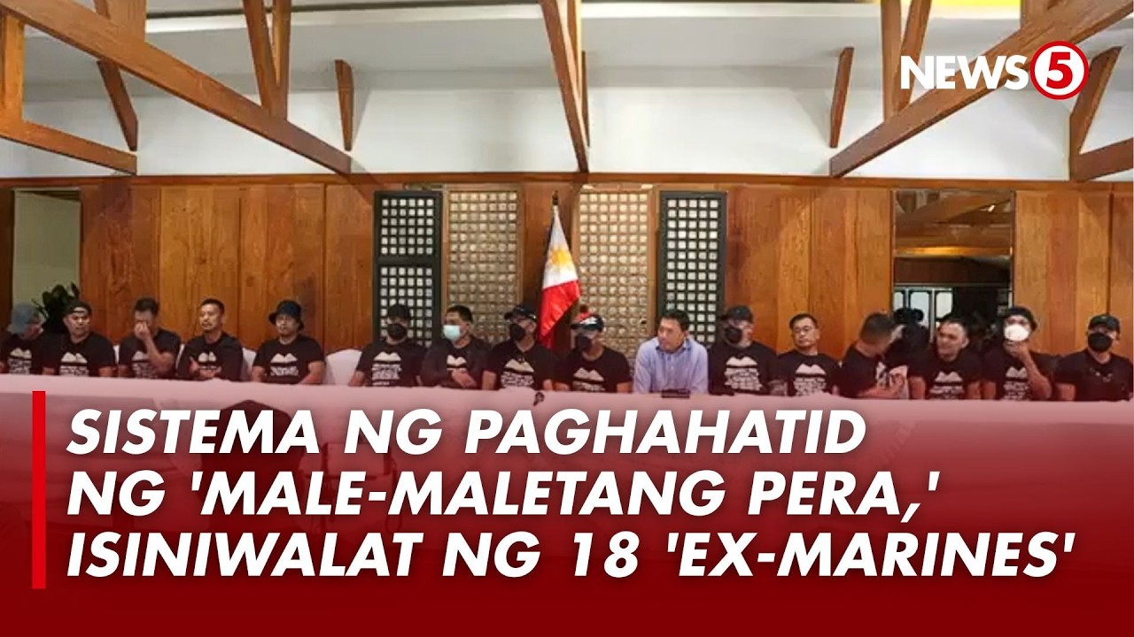 Pag-deliver umano ng male-maletang pera sa mga opisyal, isiniwalat ng 18 'ex-marines'