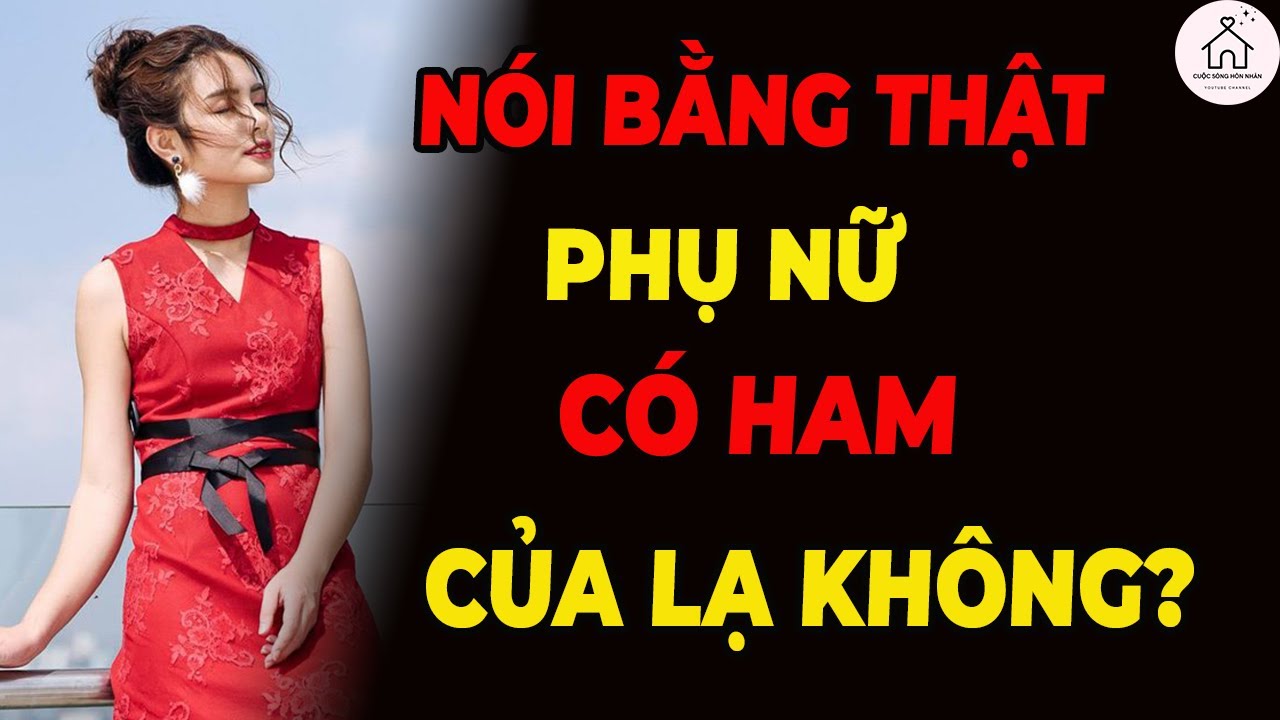 Không Chỉ Đàn Ông Mới Ham Của Lạ – Phụ Nữ Thì Sao?