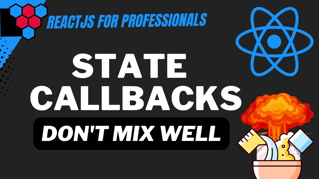 State and Callbacks Don’t Mix Well in React - YouTube