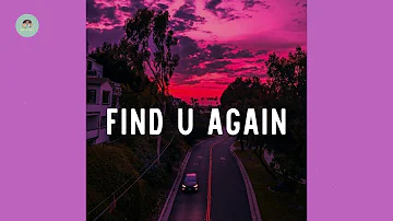 Mark Ronson - Find U Again (feat. Camila Cabello) (lyrics)