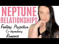 The NEPTUNIAN Themed Relationship in Astrology (romance, fantasy, delusion)