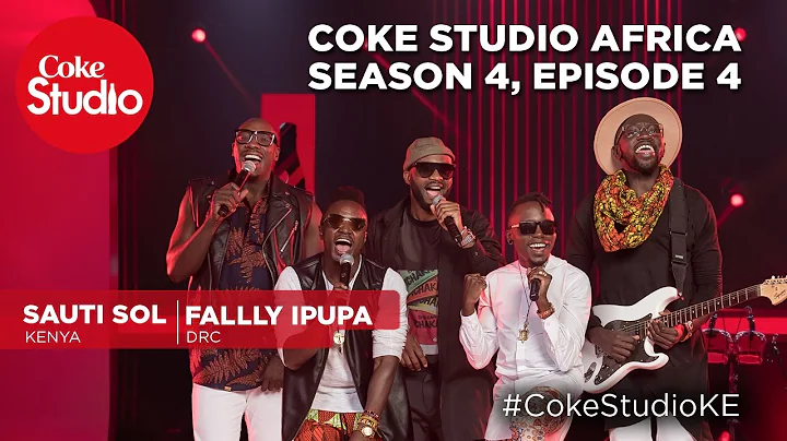 Coke Studio Africa - Season 4 Episode 4