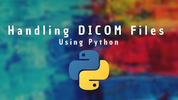 Handling DICOM Medical Imaging Data