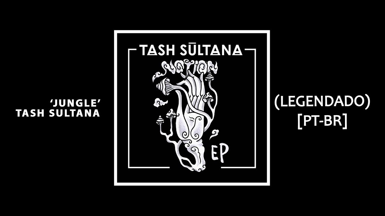 Jungle (Tradução em Português) – Tash Sultana