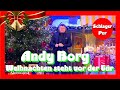 🎄⛄🎅🎁 Andy Borg -  Weihnachten steht vor der Tür (Das Adventsfest der 100.000 Lichter 2021)