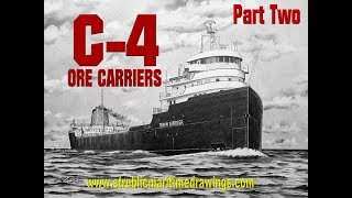 Great Lakes C4 iron ore carriers converted from surplus World War II cargo ships: Part Two