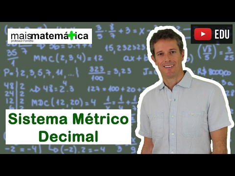 Matemática Básica - Aula 30 - Sistema Métrico Decimal