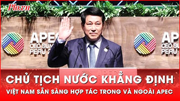 Chủ tịch nước Lương Cường tham dự Đối thoại giữa các Nhà Lãnh đạo APEC và các khách mời  | Thời sự