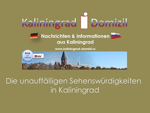 Video: Sehenswürdigkeiten Von Kaliningrad
