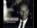 Andy Abraham - What becomes of the brokenhearted