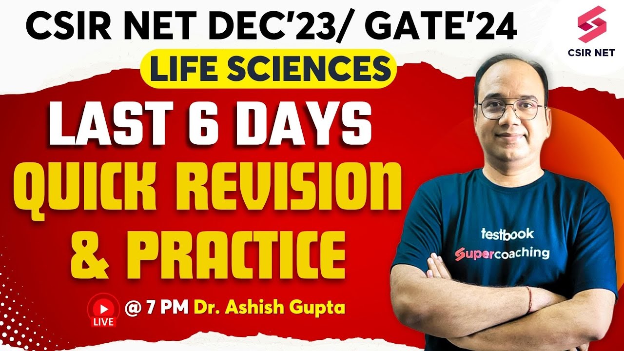 CSIR NET Dec 2023 | GATE 2024 | Life Science | Last Minute Practice ...
