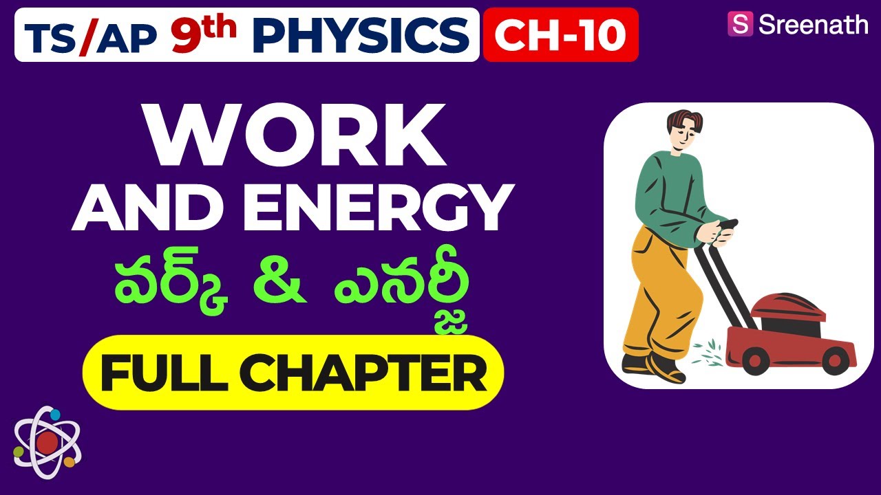 Work and Energy: Full Chapter in తెలుగు | TS/AP Class 9 Physics ...
