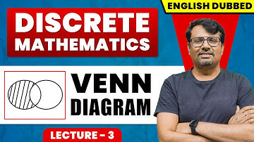 Discrete Mathematics in English | Venn Diagram Concept |Principle of Inclusion & Exclusion by GP Sir