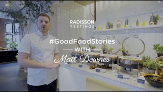 #GoodFoodStories - Matt  Downes