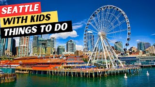The 20 BEST Things To Do In Seattle With Kids Net Worth