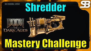 Doom The Dark Ages - Shredder Mastery Challenge Farming (Burster)