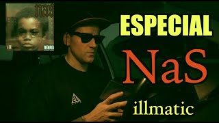 DECONSTRUYO LAS LETRAS DE NAS EN "ILLMATIC" /ESPECIAL NAS