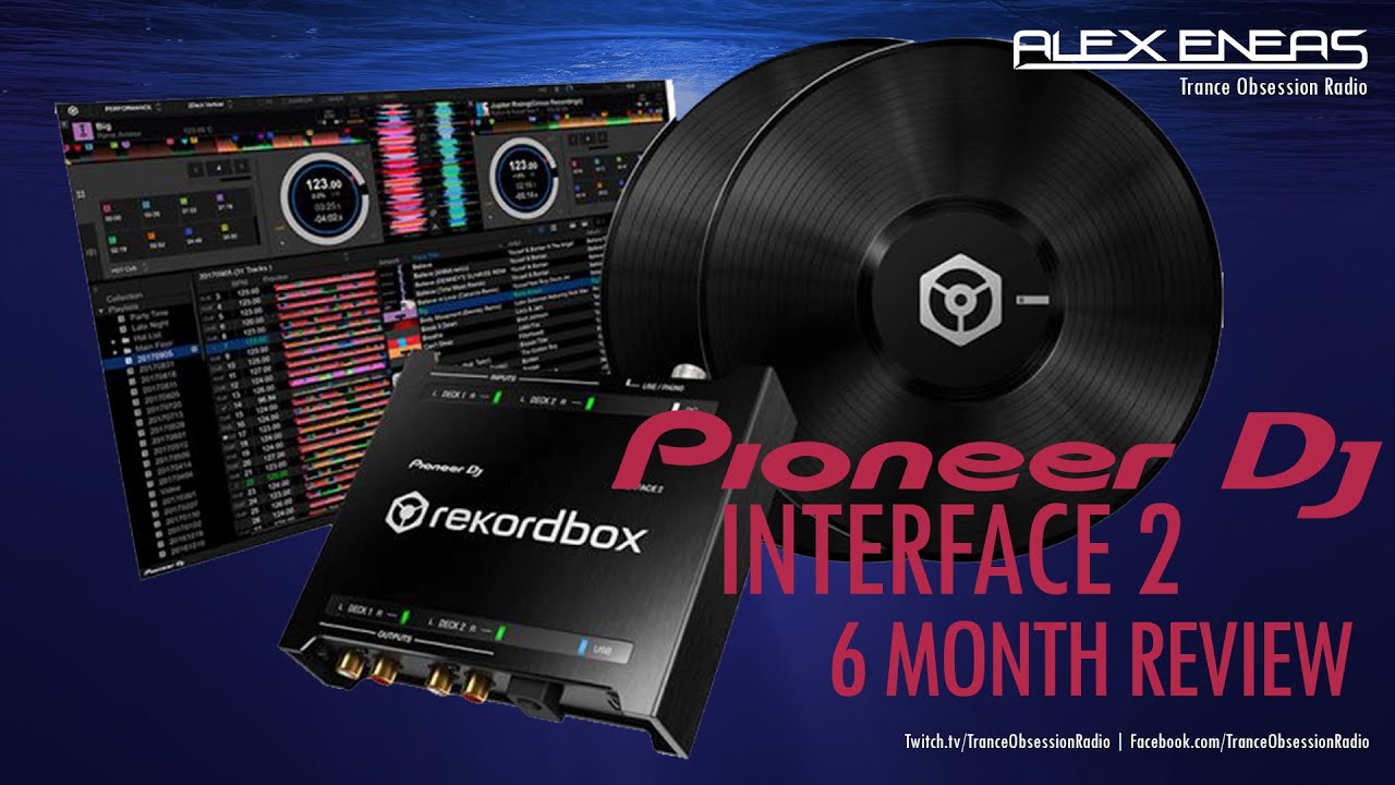 Pioneer DJ Interface 2 | 6 Months On review | Technics 1210 Mk2 | Alex Eneas