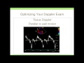 IAC and SDMS Present: Advanced Optimization of Your Echo Images and Doppler Evaluations