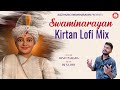 Swaminarayan kirtan lofi mix  dixit pahada  dj glory  kirtan sagar